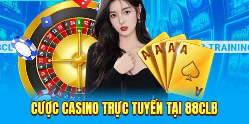 Bật mí kinh nghiệm chơi casino tại 88CLB