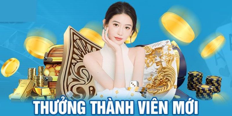 Giới thiệu chương trình nhà cái khuyến mãi thành viên mới